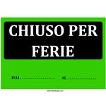CARTELLO CHIUSO X FERIE COLORE FLUO ASS.32X22